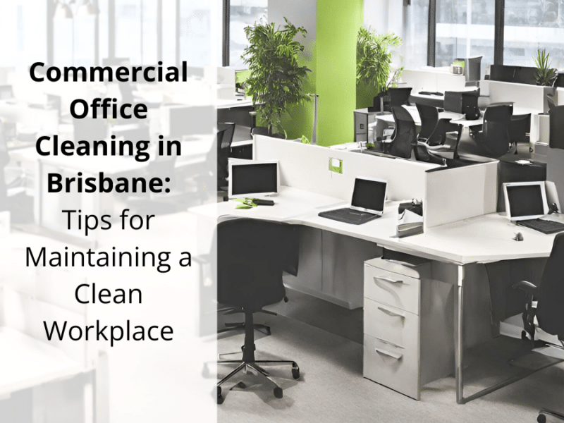 Commercial Office Cleaning Brisbane
