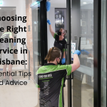 What to Look for in a Cleaning Service: Tips for Hiring in Brisbane