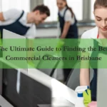 The-Ultimate-Guide-to-Finding-the-Best-Commercial-Cleaners-in-Brisbane-53-3
